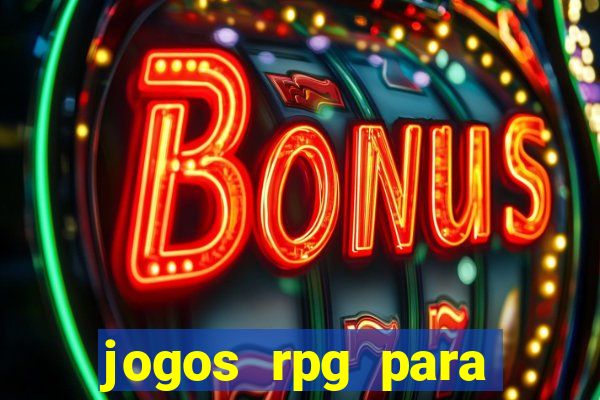 jogos rpg para ganhar dinheiro